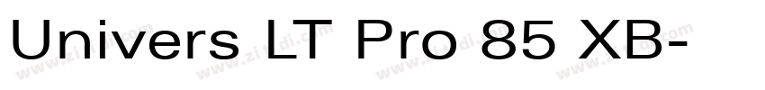 Univers LT Pro 85 XB字体转换 Univers LT Pro 85 XB字体转换